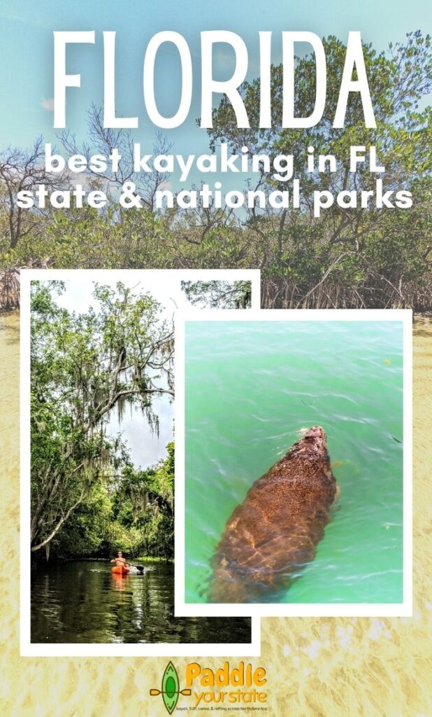 Kayaking in Florida State Parks and National Park waterways make a trip to the Sunshine State unforgettable. Top picks for the best spots to kayak in the Florida Keys, National Parks, the Gulf Coast and North Florida.