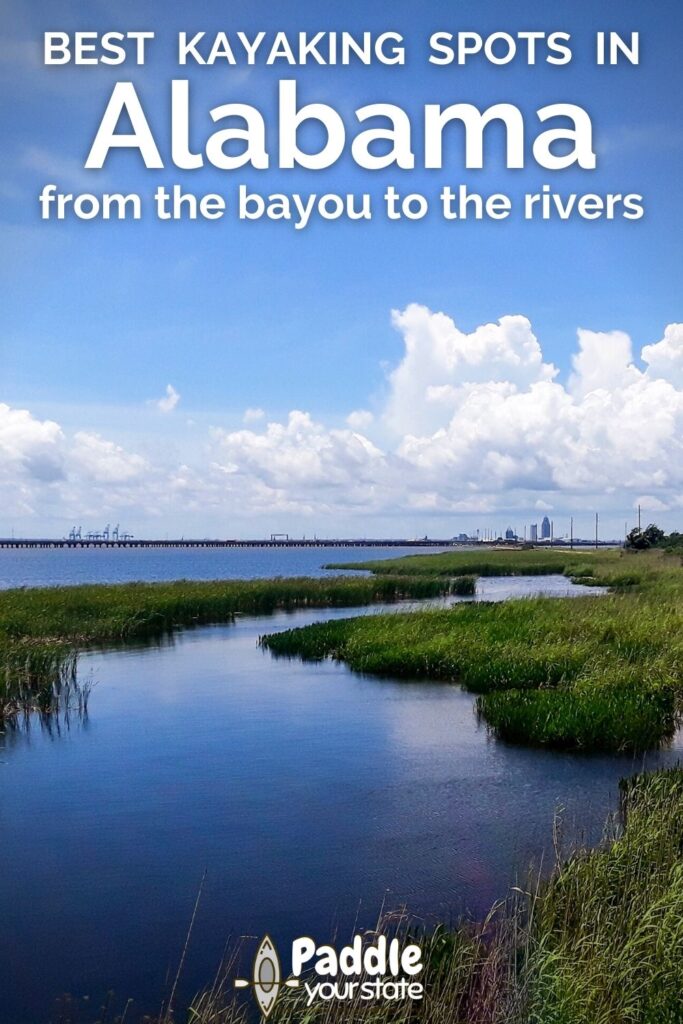 Kayaking in Alabama is a fun way to explore the state, especially since it's not what you immediately think of when you consider visiting Alabama. From the bayou and Mobile Bay to the rivers or northern Alabama, the best spots to kayak and experience natures in AL.