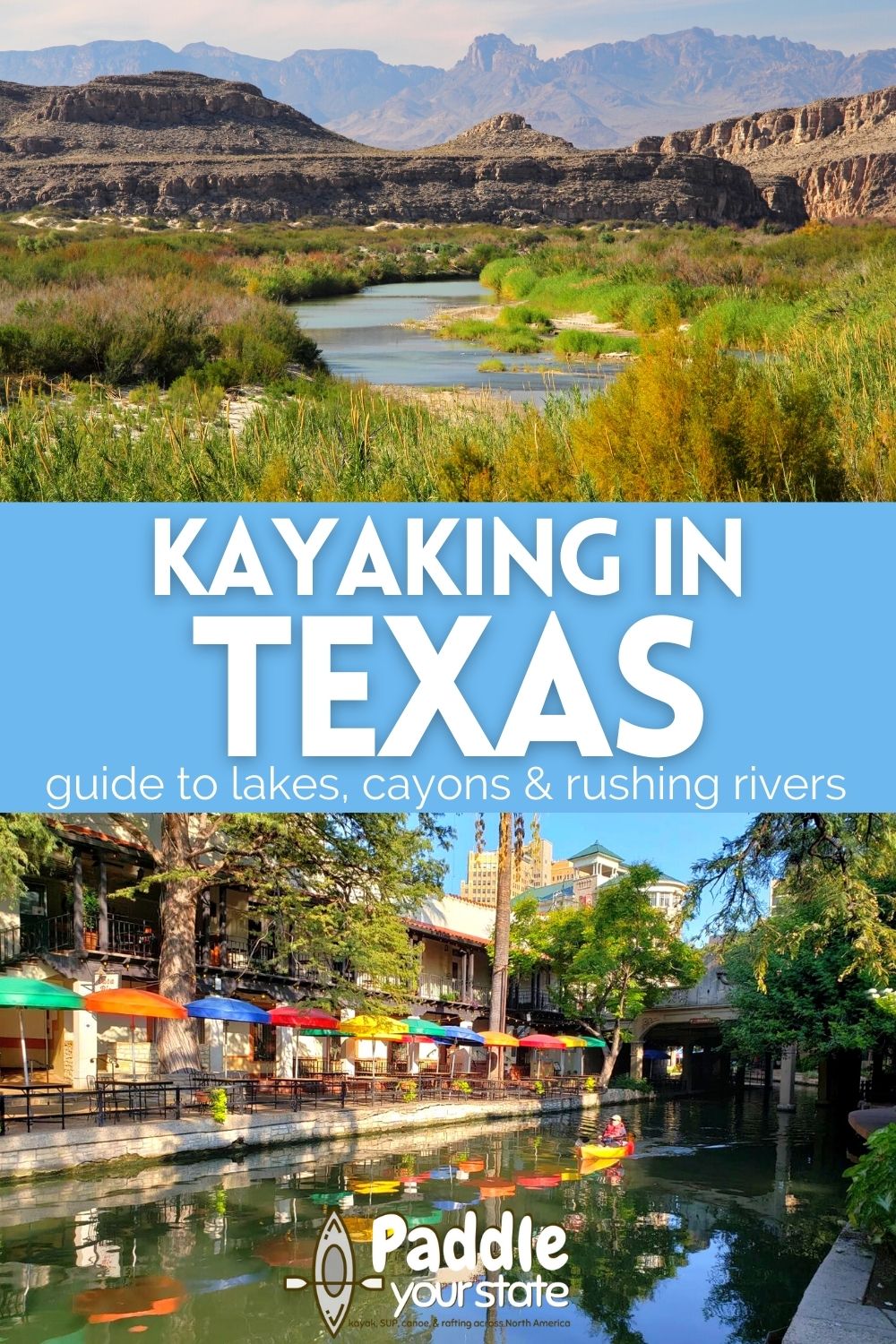 Kayaking and SUP Around Texas Getting on the Water in the Lonestar State