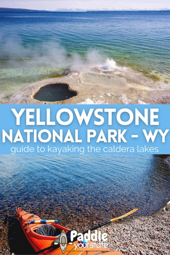 Guide to Kayaking in Yellowstone National Park, from where you're allowed to kayak to guided tours in the National Park. Can you kayak on the Yellowstone River or next to geysers? All your questions are answered here.